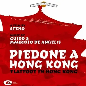 Piedone a Hong Kong (Original Motion Picture Soundtrack) - Guido De Angelis, Maurizio De Angelis