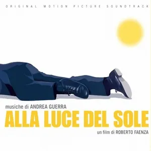Alla Luce Del Sole (Original Motion Picture Soundtrack) - Andrea Guerra