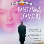Download nhạc Fantasma d'Amore nhanh nhất về điện thoại