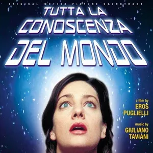 Tutta La Conoscenza Del Mondo - Giuliano Taviani