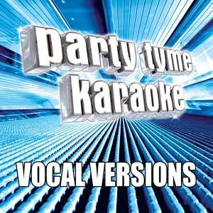 Party Tyme Karaoke - Pop Male Hits 3 (Vocal Versions) - Party Tyme Karaoke