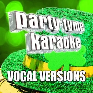 Party Tyme Karaoke - Irish Songs 2 (Vocal Versions) - Party Tyme Karaoke