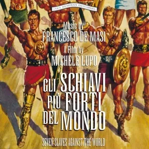 Nghe và tải nhạc Mp3 Gli schiavi più forti del mondo (Original Motion Picture Soundtrack) trực tuyến miễn phí