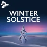 Nghe và tải nhạc hay Winter Solstice hot nhất