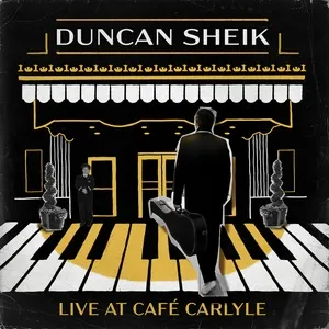 Live At The Cafe Carlyle - Duncan Sheik