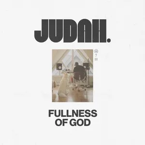 Fullness Of God - JUDAH.
