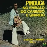 Tải nhạc Zing No Embalo Do Carimbó E Sirimbó miễn phí