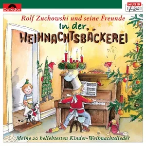 In der Weihnachtsbäckerei - Rolf Zuckowski Und Seine Freunde