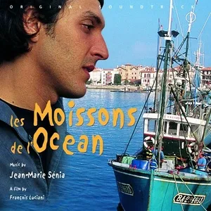 Les Moissons De l'Océan (Original Motion Picture Soundtrack) - Jean Marie Senia