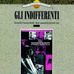 Gli indifferenti (Original Motion Picture Soundtrack) - Giovanni Fusco