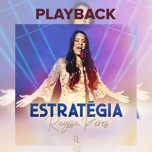 Estratégia (Playback) - Rayssa Peres