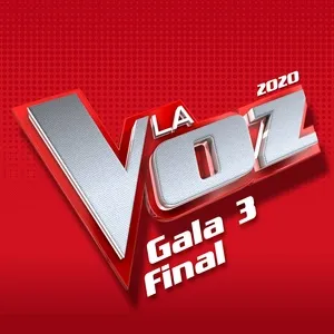 La Voz 2020 – Gala 3 Final - V.A