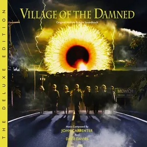 Village Of The Damned (Original Motion Picture Soundtrack / Deluxe Edition) - John Carpenter, Dave Davies