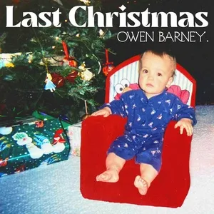 Last Christmas - Owen Barney