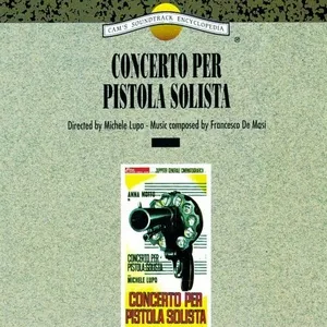 Tải nhạc hot Concerto per pistola solista (Original Motion Picture Soundtrack) Mp3 về máy