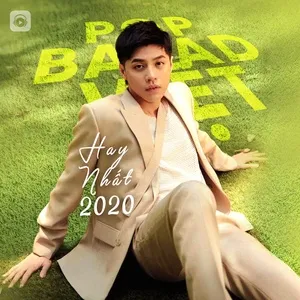 Nhạc Pop Ballad Việt Hay Nhất 2020 - V.A