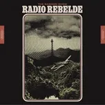 Nghe nhạc hay Radio Rebelde (Special Edition) Mp3 online