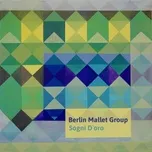 Sogni d'oro (Single) - Taiko Saito, David Friedman, Berlin Mallet Group