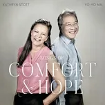 Songs of Comfort and Hope - Yo Yo Ma, Kathryn Stott