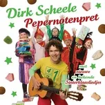 Sinterklaasliedjes: Pepernotenpret - Dirk Scheele