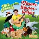 Nieuwe Kinderliedjes en Muziek voor Kinderen, vol.1 - Dirk Scheele