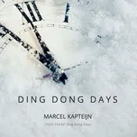 Ding Dong Days - Marcel Kapteijn