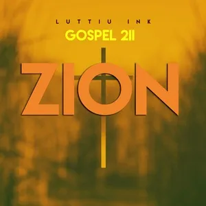 Gospel 2II (Gospel) - Zion