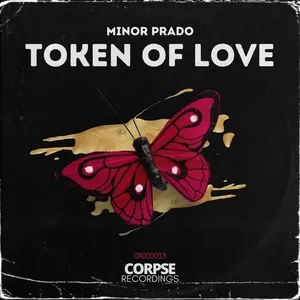 Token of Love - Minor Prado