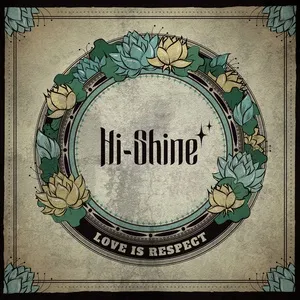Love Is Respect - Hi-Shine