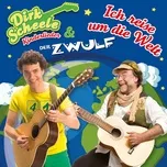 Ich reise um die welt (feat. Der Zwulf) - Dirk Scheele Kinderlieder