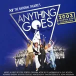 Tải nhạc Anything Goes (2003 London Cast Recording) Mp3 miễn phí về máy