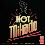 Hot Mikado (Original Cast Recording) - Hot Mikado - Original Cast
