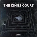 The Kings Court - Purple Haze, FaderX