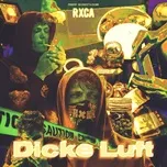 Nghe nhạc Dicke Luft Mp3 hay nhất