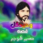 Download nhạc hay Qessa Zalim Gojjar Mp3 nhanh nhất