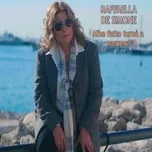 M'he fatto turnà a nascere (Single) - Raffaella De Simone
