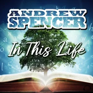 In This Life - Andrew Spencer