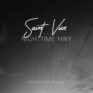 Calling For Backup - Saint Vice