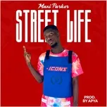 Nghe nhạc Mp3 Street Life trực tuyến miễn phí