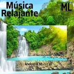 Nghe nhạc Música Relajante Mp3 nhanh nhất