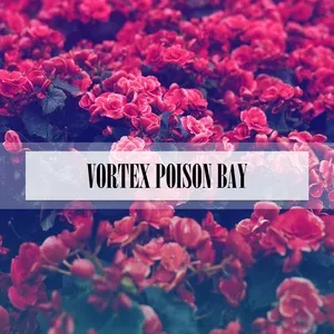 VORTEX POISON BAY - V.A