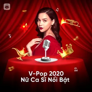 V-Pop 2020: Nữ Ca Sĩ Nổi Bật - V.A