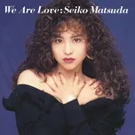 We Are Love (Single)