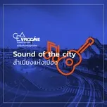 Nghe nhạc hay ท่าน้ํานนท์ (Sound Of The City สําเนียงแห่งเมือง) Mp3 trực tuyến