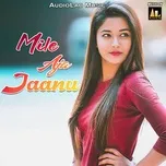 Nghe nhạc Mile Aja Jaanu Mp3 tại NgheNhac123.Com