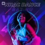 Nhạc Dance Bất Hủ (Vol. 4)