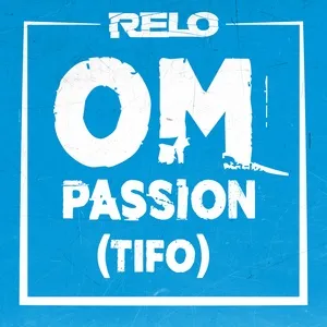 OM passion (tifo) - Relo