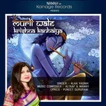 Nghe nhạc Murli Wale Krishna Kanhaiya hot nhất