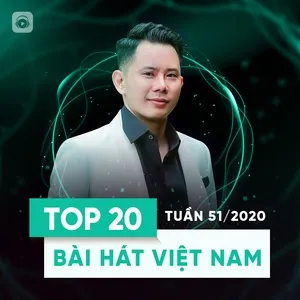 Ca nhạc Bảng Xếp Hạng Bài Hát Việt Nam Tuần 51/2020 - V.A