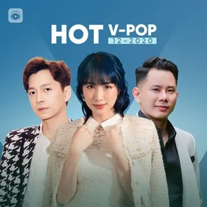 Nhạc Việt Hot Tháng 12/2020 - V.A